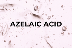 Benefits of Daily Azelaic Acid for Your Skin