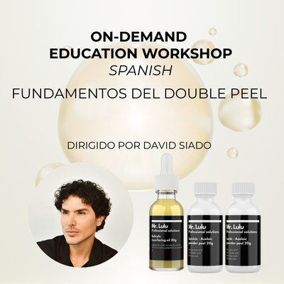 Double Peel Workshop: Fundemantals (SPANISH)