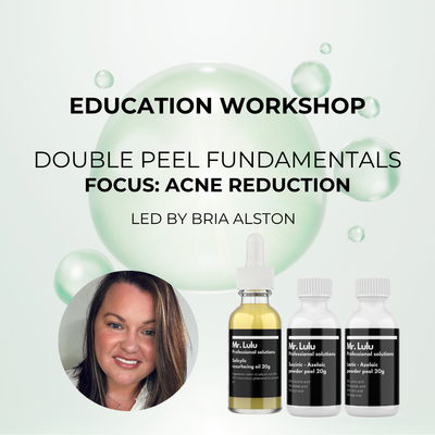 Double Peel Workshop: Acne